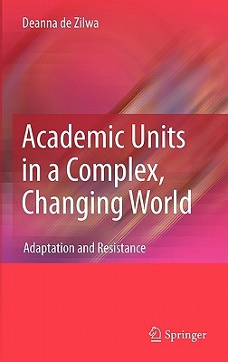 Academic Units in a Complex, Changing World