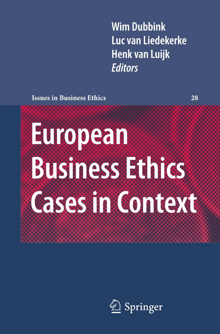 European business ethics cases in context the morality of corporate decision making