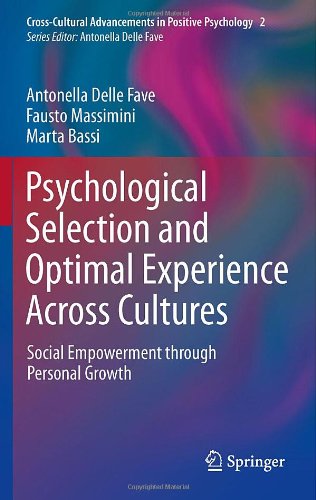 Psychological Selection and Optimal Experience Across Cultures