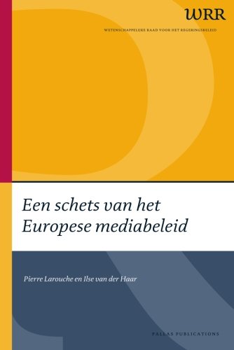 Een schets van het Europese mediabeleid