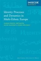 Identity processes and dynamics in multi-ethnic Europe