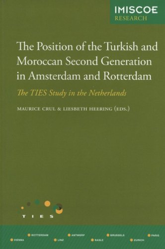 The Position of the Turkish and Moroccan Second Generation in Amsterdam and Rotterdam