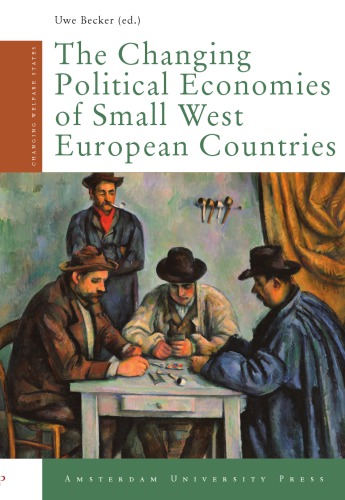 The Changing Political Economies of Small West European Countries