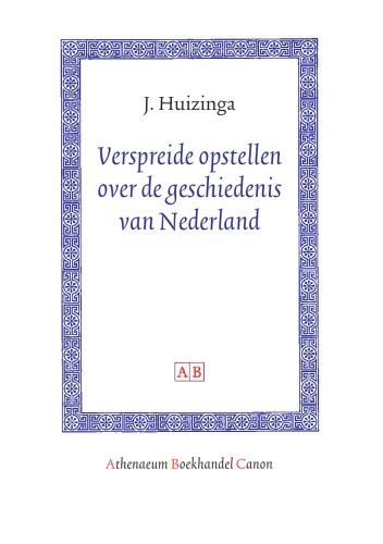 Verspreide opstellen over de geschiedenis van Nederland