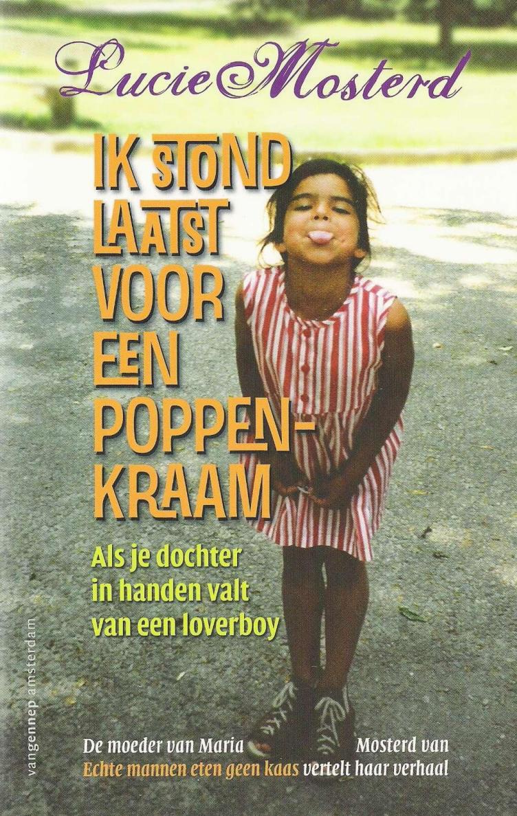 Ik stond laatst voor een poppenkraam : als je dochter in handen valt van een loverboy