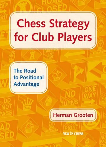 Chess Strategy for Club Players