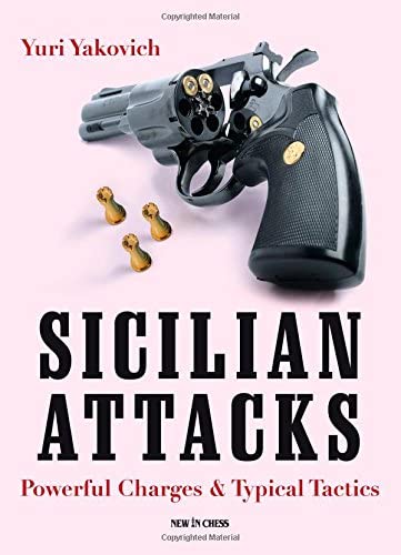 Sicilian Attacks: Powerful Charges &amp; Typical Tactics