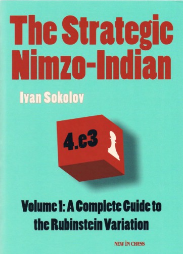 The Strategic Nimzo-Indian, Volume 1