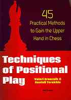 Techniques of Positional Play