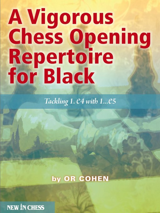 A Vigorous Chess Opening Repertoire for Black