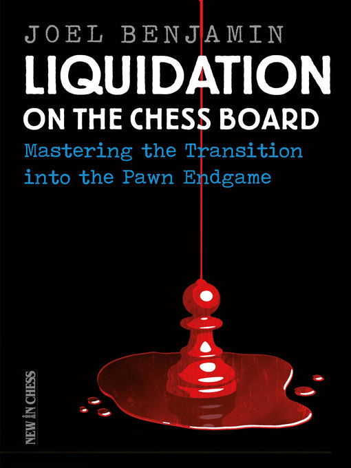 Liquidation on the Chess Board