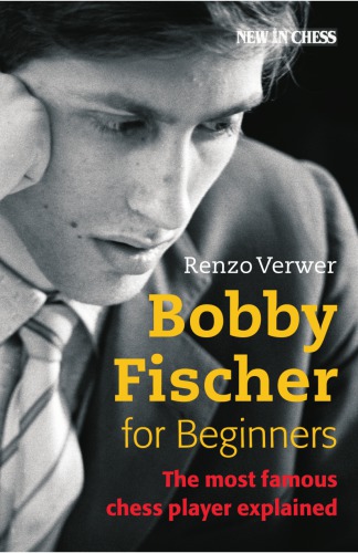 Bobby Fischer for Beginners