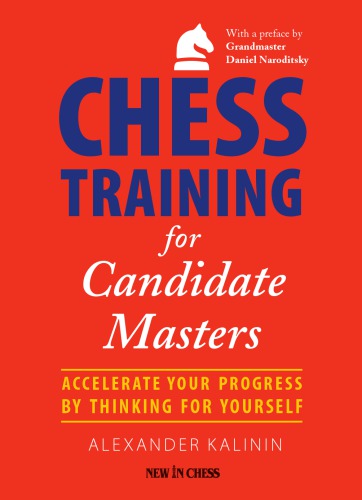 Chess Training for Candidate Masters