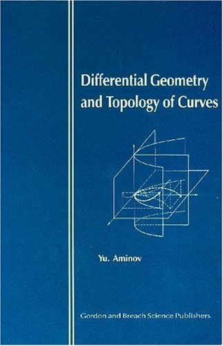 Differential Geometry and Topology of Curves