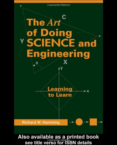 The Art of Doing Science and Engineering