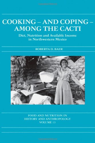 Cooking   And Coping   Among The Cacti