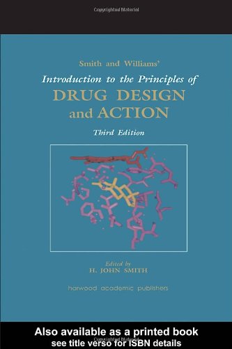 Smith and Williams' Introduction to the Principles of Drug Design and Action, Third Edition