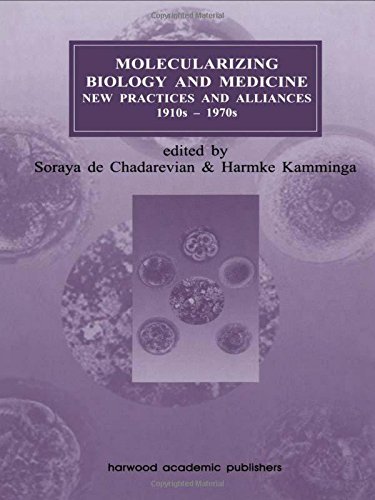 Molecularizing Biology and Medicine