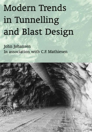 Modern Trends In Tunneling And Blast Design