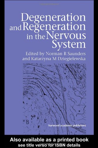 Degeneration and Regeneration in the Nervous System