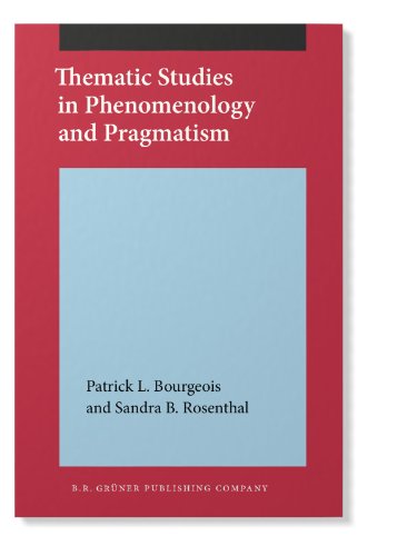 Thematic Studies in Phenomenology and Pragmatism