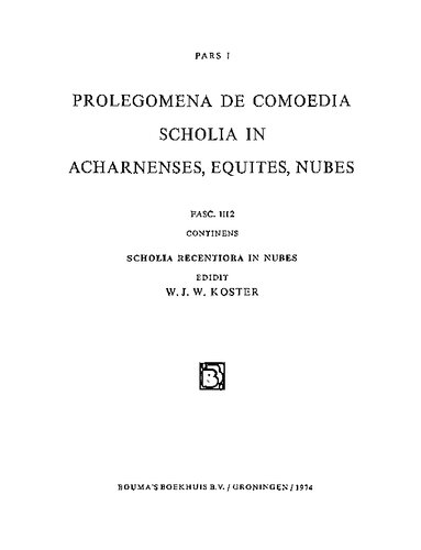 Pars I, Prolegomena de Comoedia Scholia in Acharnenses, Equites, Nubes