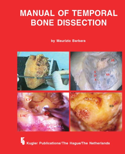 Manual of temporal bone dissection