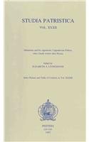 Studia Patristica. Vol. XXXII - Athanasius and His Opponents, Cappadocian Fathers, Other Greek Writers After Nicaea