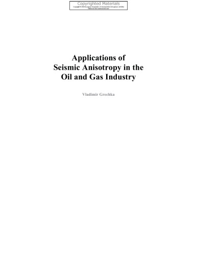 Applications of seismic anisotropy in the oil and gas industry