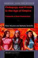 Pedagogy and Praxis in the Age of Empire