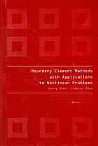 Boundary Element Methods with Applications to Nonlinear Problems