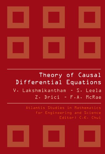 Theory of Causal Differential Equations