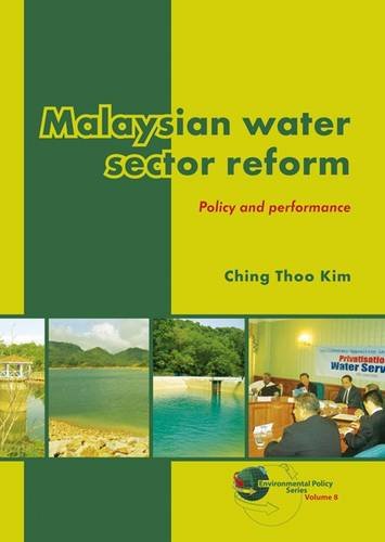 Malaysian water sector reform : policy and performance