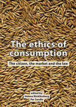 The ethics of consumption : the citizen, the market and the law