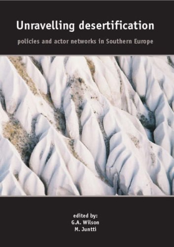 Unravelling desertification : policies and actor networks in Southern Europe