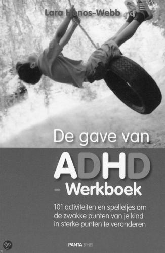 De gave van ADHD / deel werkboek