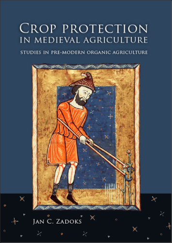 Crop Protection in Medieval Agriculture