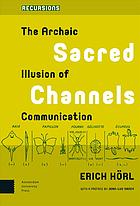 Sacred Channels