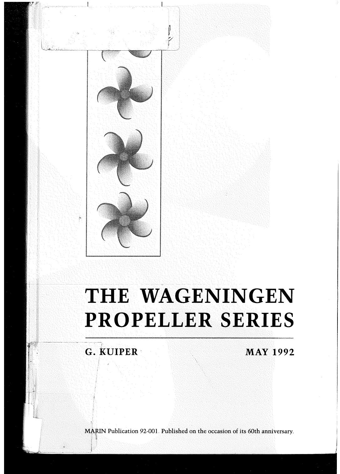 The Wageningen propeller series