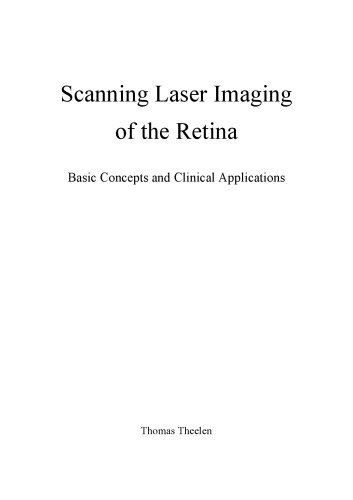 Scanning laser imaging of the retina : basic concepts and clinical applications