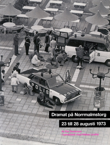 Dramat på Norrmalmstorg 23 till 28 augusti 1973