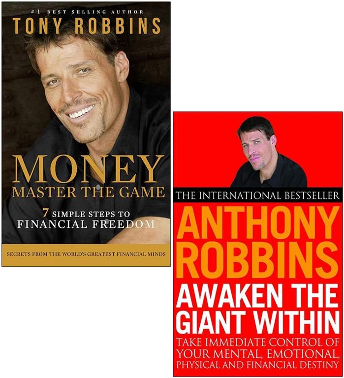 Tony Robins 2 Books Collection Set (Awaken The Giant Within: How to Take Immediate Control of Your Mental, Emotional, Physical &amp; Money Master the Game:7 Simple Steps to Financial Freedom)