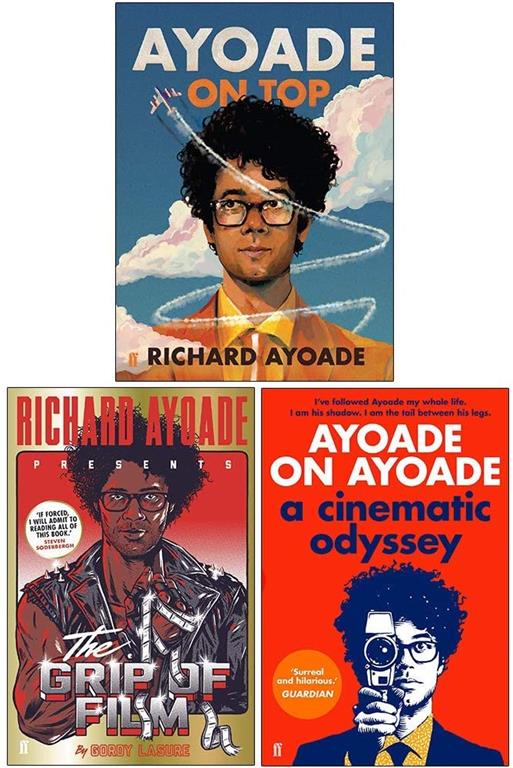 Richard Ayoade Collection 3 Books Set (Ayoade On Top, The Grip of Film, Ayoade on Ayoade)