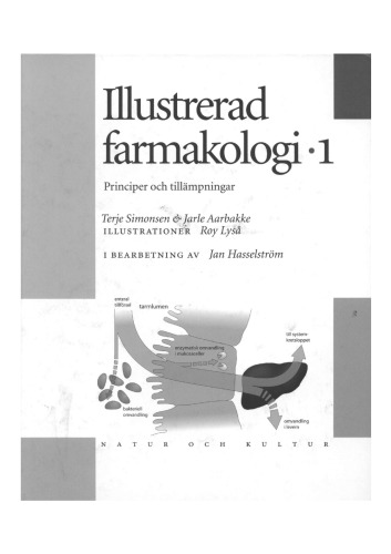 Illustrerad farmakologi. 1, Principer och tillämpningar.