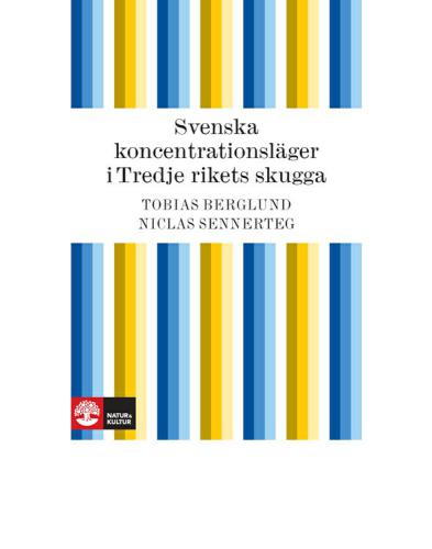 Svenska koncentrationsläger i tredje rikets skugga