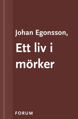 Ett liv i mörker