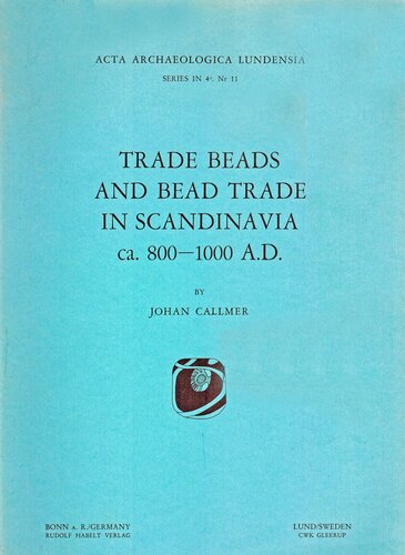 Trade beads and bead trade in Scandinavia, ca. 800-1000 A.D.