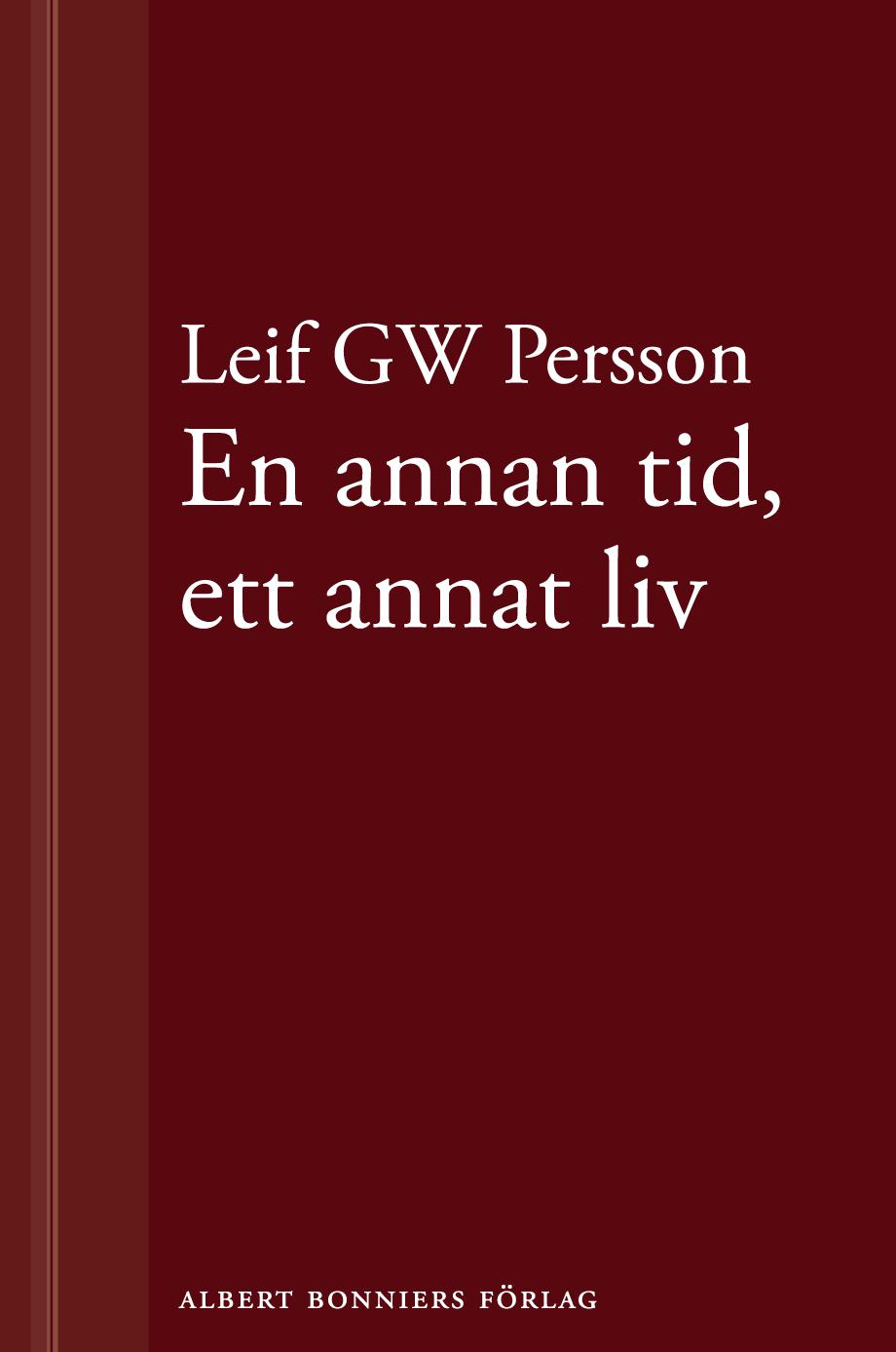 En annan tid, ett annat liv