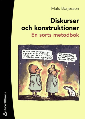 Diskurser och konstruktioner. En sorts metodbok