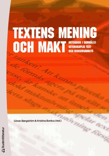 Textens mening och makt - Metodbok i samhällsvetenskaplig text- och diskursanalys